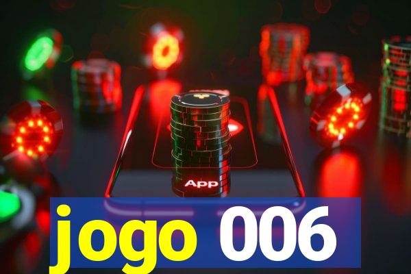 jogo 006